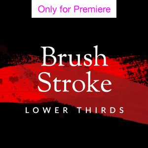 Brush Stroke Lower Third Motion Graphics Template for Premiere Pro