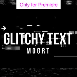Digital Glicth Text Effect Motion Graphics Template for Premiere Pro