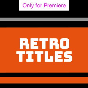 Retro Titles Motion Graphics Template for Premiere Pro