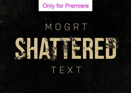 Shattered Text Effect – Motion Graphics Template