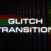 Full Screen Glitch Transition – Motion Graphics Template