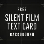 Free Silent Movie Text Card Background Video