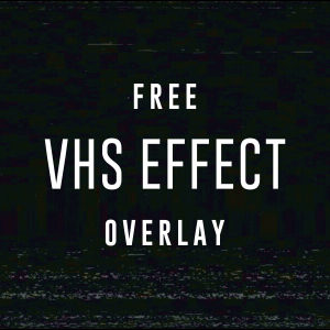 Free VHS Effect Overlay Video