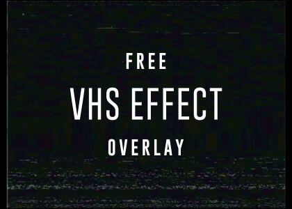 Free VHS Effect Overlay Video