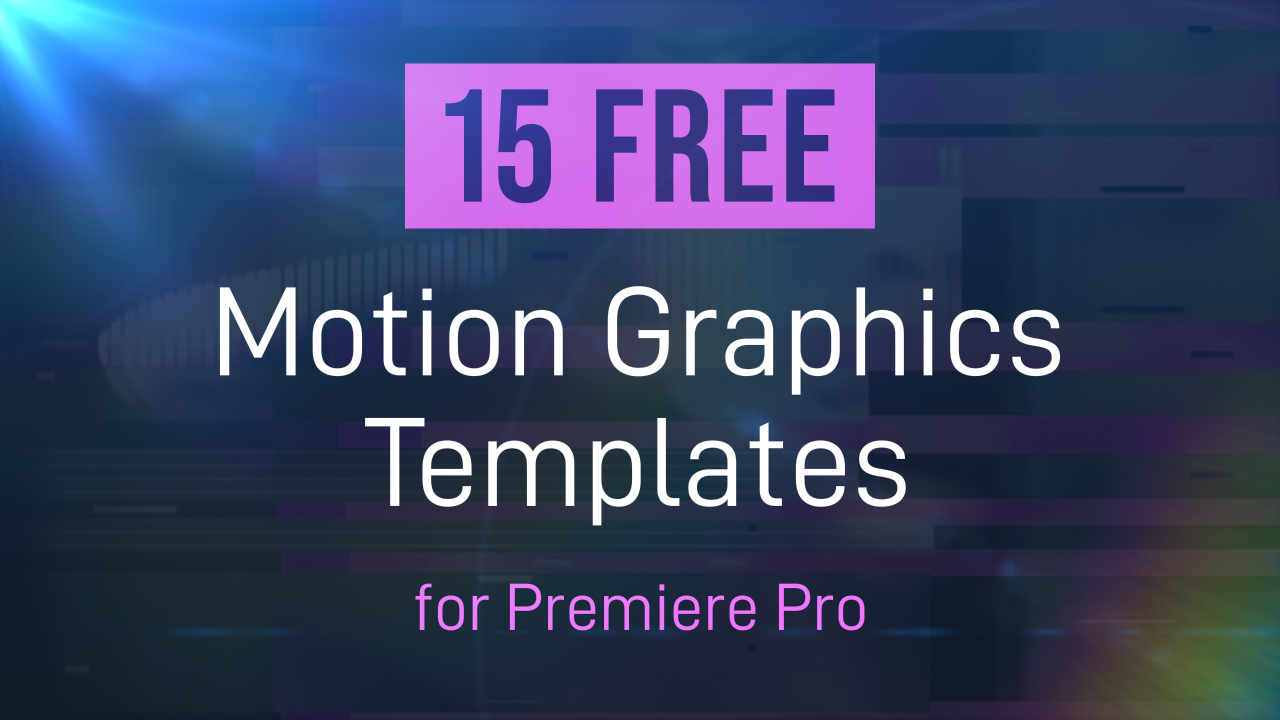 15 Free Motion Graphics Templates for Premiere Pro Thumb