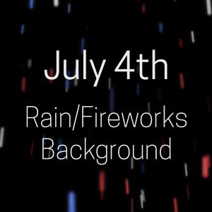 Free July 4th rain overlay effect video background