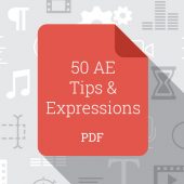 50 After Effects Tips and Expressions – Free PDF
