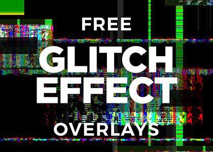 Free High Res Glitch Overlay Pack