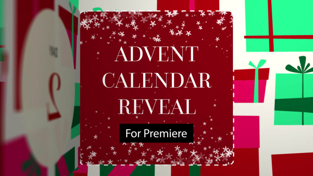 Advent Calendar Window Reveal for Premiere Pro