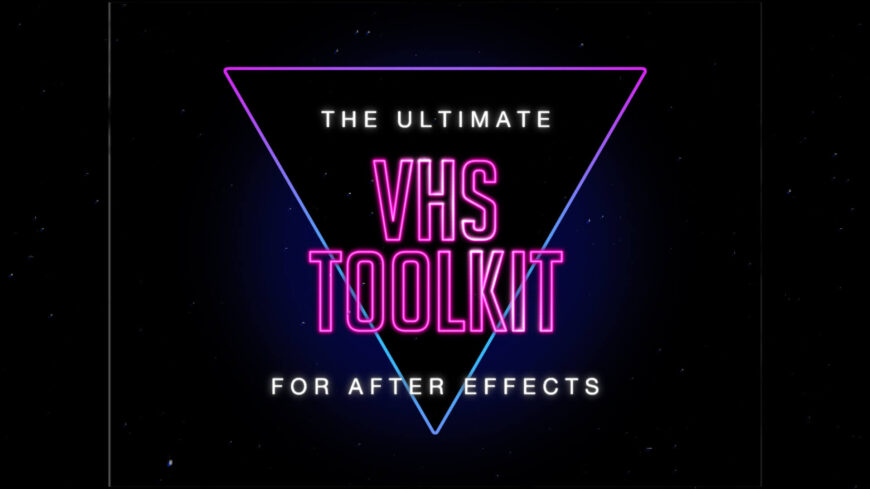VHS Toolkit After Effects Promo